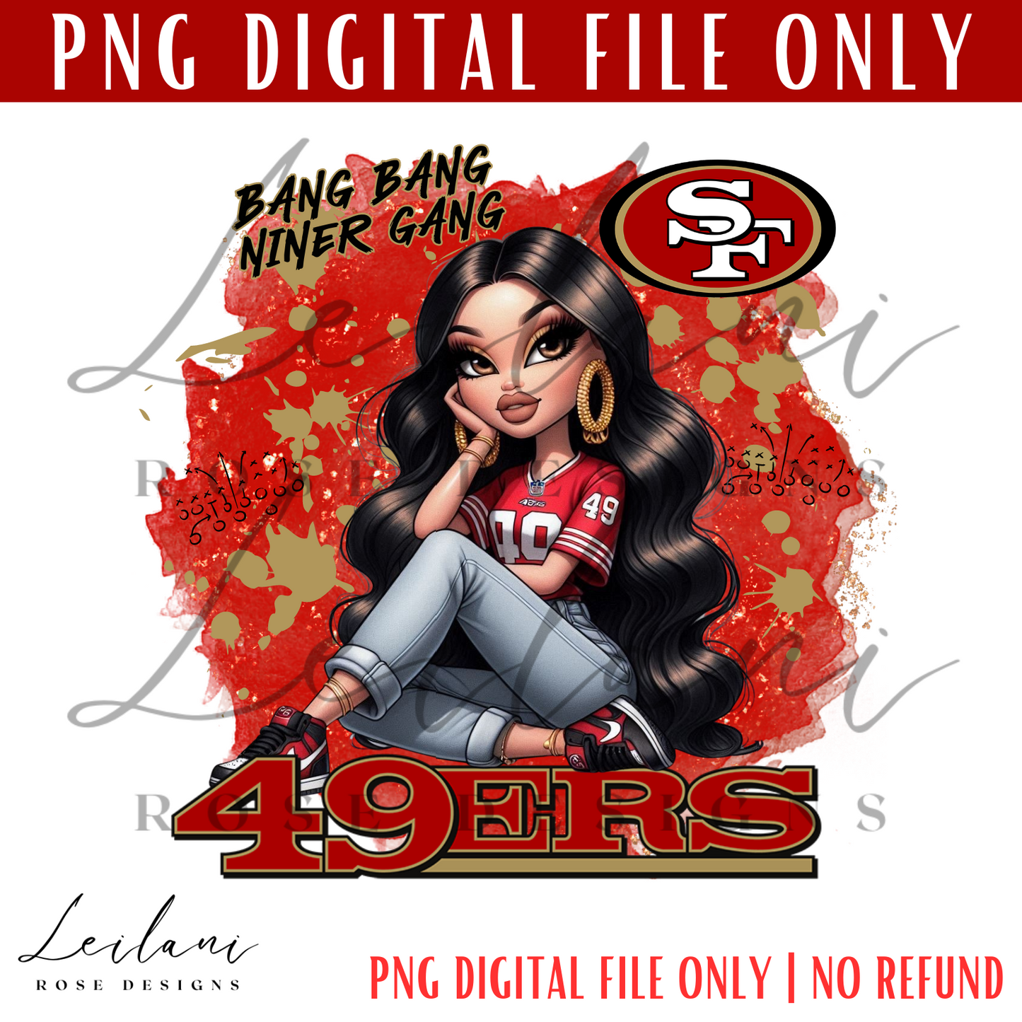 Latina Bratz 49errs PNG, Chola San Fran digital file, Football Digital File, 49 PNG File, bratz, Sublimation, Png File, Hispanic PNG