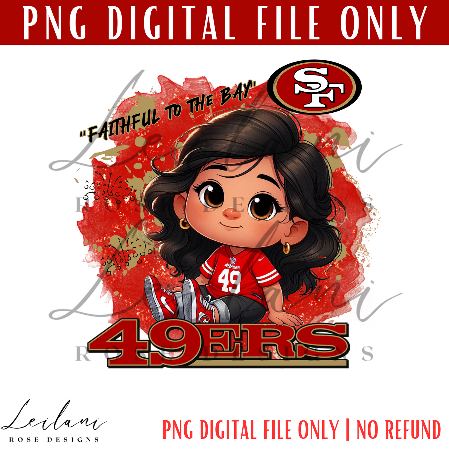 49ers Baby Girl PNG, Hispanic Baby Girl San Fran digital file, Football Digital File, 49 PNG File, SF Fan, Sublimation, Png File, Hispanic PNG (Copy)