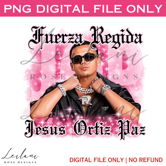 Fuerza Regida JOP Jesus Ortiz Paz | Sublimation File | Instant Download | DTF File | Graphic tee design