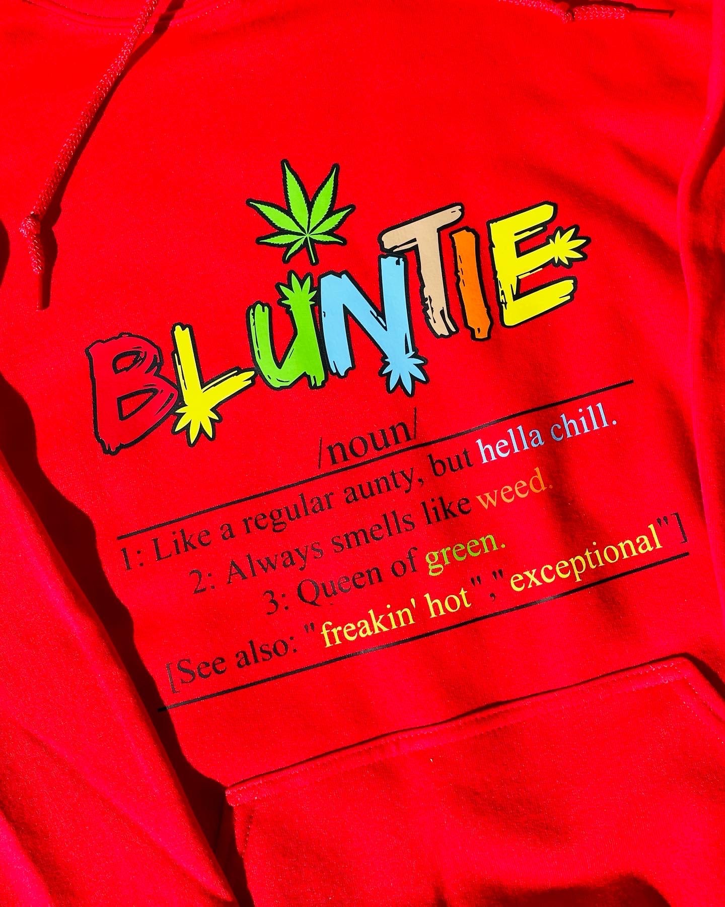 BLUNTIE HOODIE | Smoker Hoodie |420 Crewneck | Gifts for aunties | Weed Smoker Hoodie | Gonga Hoodie | Smoker Tee | aunt | Tia | Auntie